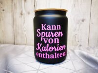 Vorratsglas mit Spruch